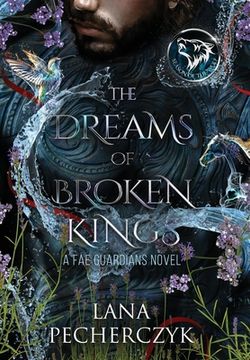 portada The Dreams of Broken Kings: The Season of the Wolf (en Inglés)