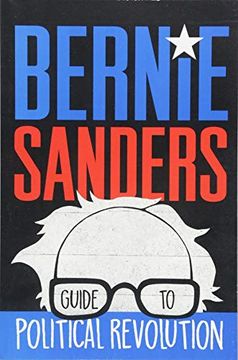 portada Bernie Sanders Guide to Political Revolution (en Inglés)