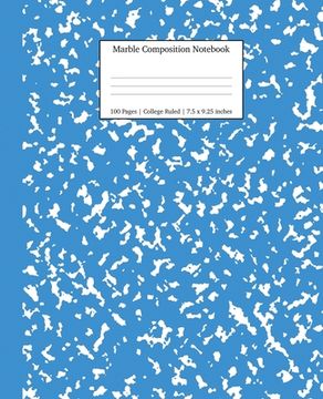 portada Marble Composition Notebook College Ruled: Blue Marble Notebooks, School Supplies, Notebooks for School (en Inglés)