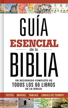 portada Guía Esencial de la Biblia: Un Recorrido Completo de Todos los 66 Libros de la Biblia (in Spanish)
