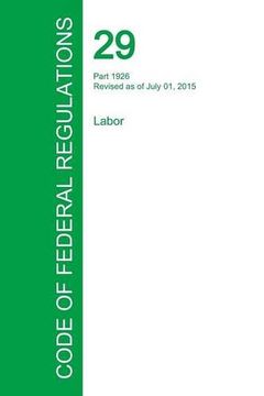 portada Code of Federal Regulations Title 29, Volume 8, July 1, 2015