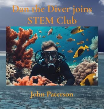 portada Dan the Diver joins STEM Club (en Inglés)