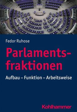 portada Parlamentsfraktionen: Aufbau - Funktion - Arbeitsweise (in German)
