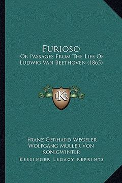 portada furioso: or passages from the life of ludwig van beethoven (1865) (en Inglés)