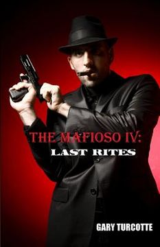 portada The Mafioso 4: Last Rites (in English)
