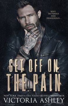 portada Get Off On The Pain (in English)