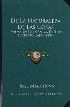 portada De la Naturaleza de las Cosas: Poema en Seis Cantos de Tito Lucrecio Caro (1897) (in Spanish)