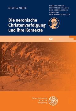 portada Die Neronische Christenverfolgung und Ihre Kontexte (en Alemán)