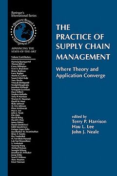 portada the practice of supply chain management: where theory and application converge (en Inglés)