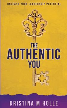 portada The Authentic You: Unleash Your Leadership Potential 
