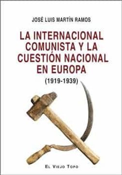 portada La Internacional Comunista y la Cuestión Nacional en Europa: La Cuestión Nacional en Europa: (in Spanish)