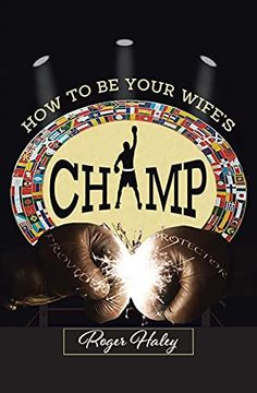 portada How to be Your Wife'S Champ (en Inglés)