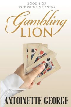 portada Gambling Lion: Part One of The Pride of Lions (in English)