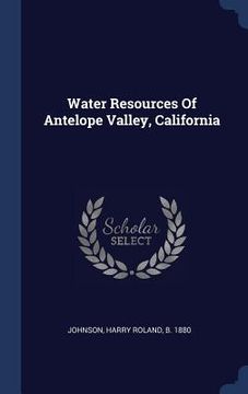 portada Water Resources Of Antelope Valley, California (en Inglés)
