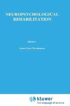 portada neuropsychological rehabilitation: proceedings of the conference on rehabilitation of brain damaged people: current knowledge and future directions, h (in English)