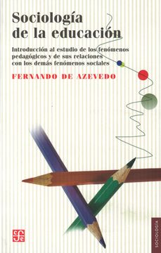 portada Sociologia de la Educacion Introduccion al Estudio de los Fenomenos Pedagogicos y de sus Relaciones