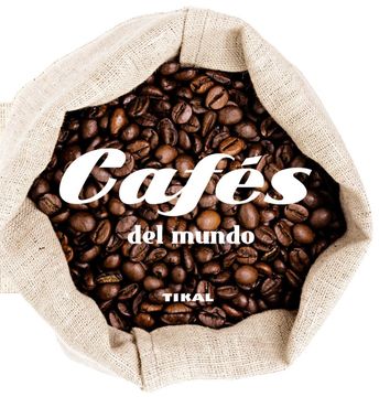 portada Cafes del Mundo. (Cocina con Forma). (Ref: 228-14) (in Spanish)