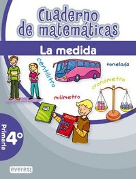 portada Cuaderno Matematicas 4§Ep La Medida 2010