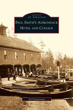 portada Paul Smith's Adirondack Hotel and College (en Inglés)