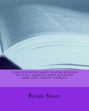 portada Venerations and Navigations of the Saints and Blessed for the Snow Family (in English)