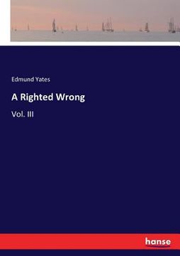 portada A Righted Wrong: Vol. III