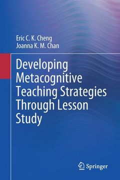 portada Developing Metacognitive Teaching Strategies Through Lesson Study