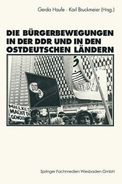 portada Die Bürgerbewegungen in der ddr und in den Ostdeutschen Bundesländern (en Alemán)