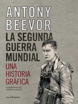 portada La Segunda Guerra Mundial: Una Historia Grafica (in Spanish)