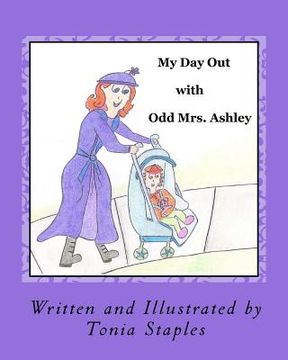 portada My Day Out with Odd Mrs. Ashley (en Inglés)