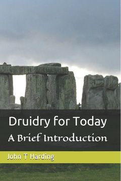 portada Druidry for Today: A tradition forgotten, but not gone (en Inglés)