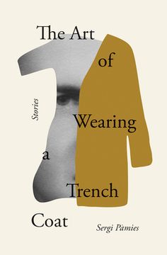 portada The art of Wearing a Trench Coat: Stories (en Inglés)