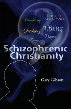 portada Schizophrenic Christianity (en Inglés)