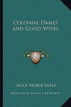portada colonial dames and good wives (en Inglés)