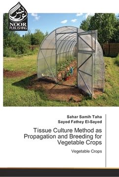 portada Tissue Culture Method as Propagation and Breeding for Vegetable Crops (en Inglés)