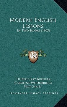 portada modern english lessons: in two books (1903) (en Inglés)
