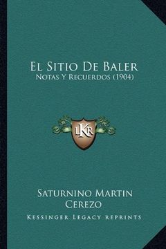 portada El Sitio de Baler: Notas y Recuerdos (1904)