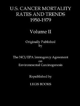 portada u.s. cancer mortality rates and trends 1950-1979 volume ii (en Inglés)