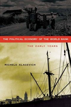 portada The Political Economy of the World Bank: The Early Years (en Inglés)