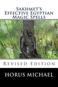 portada Sakhmet's Effective Egyptian Magic Spells: Revised Edition (en Inglés)