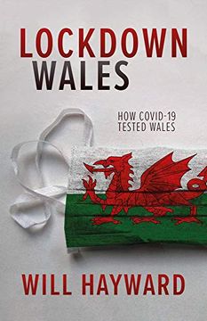 portada Lockdown Wales: How Covid-19 Tested Wales (en Inglés)