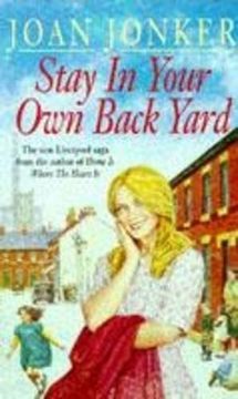 portada Stay in Your Own Back Yard: A touching saga of love, family and true friendship (Molly and Nellie series, Book 1)