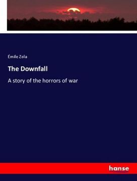 portada The Downfall: A story of the horrors of war (in English)
