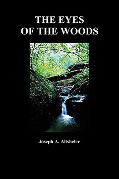 portada the eyes of the woods: a story of the ancient wilderness