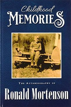 portada Childhood Memories: The Autobiography of Ronald Mortenson 