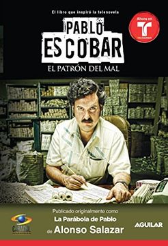 portada Pablo Escobar, el Patrón del mal (la Parabola de Pablo)
