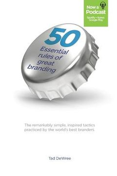 portada 50 Essential Rules of Great Branding: Simple, inspired practices used by some of the world's best branders. (en Inglés)