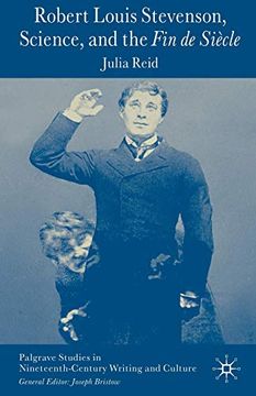 portada Robert Louis Stevenson, Science, and the fin de Siècle (Palgrave Studies in Nineteenth-Century Writing and Culture) (en Inglés)
