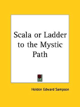 portada scala or ladder to the mystic path (en Inglés)