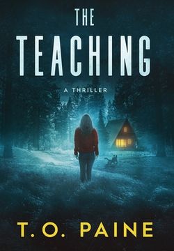 portada The Teaching: A Thrilling Suspense Novel (en Inglés)