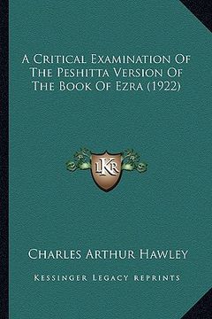 portada a critical examination of the peshitta version of the book of ezra (1922)